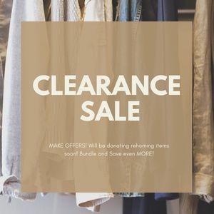 CLEARANCE SALE!!  MAKE OFFERS!